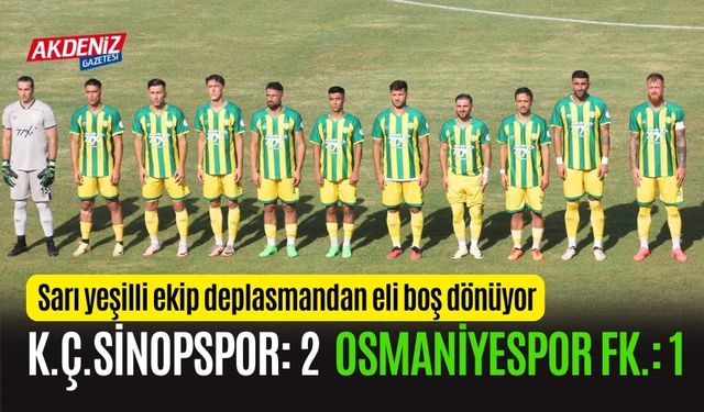 OSMANİYESPOR FK., KÜÇÜKÇEKMECE SİNOPSPOR DEPLASMANINDAN ELİ BOŞ DÖNÜYOR