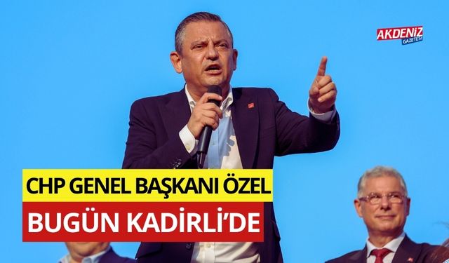 OSMANİYE CHP GENEL BAŞKANI ÖZEL'İ AĞIRLIYOR