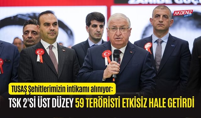 TUSAŞ Şehitlerimizin intikamı alınıyor: TSK 2'si üst düzey 59 terörist etkisiz hale getirdi