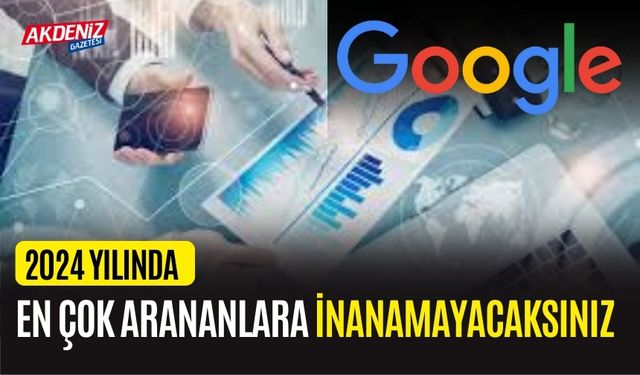 Google Aramalarında Şaşırtıcı Sorular: 2024 Yılında Türkiye’de En Çok Merak Edilenler!