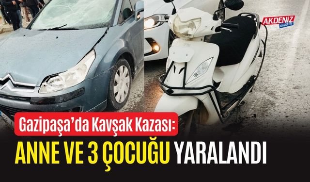 Gazipaşa’da Kavşak Kazası: Anne ve Üç Çocuğu Yaralandı