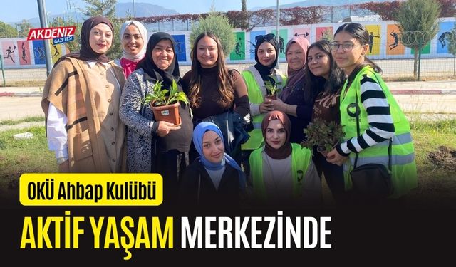 OSMANİYE OKÜ AHBAP KULÜBÜ AKTİF YAŞAM MERKEZİNİ ZİYARET ETTİ