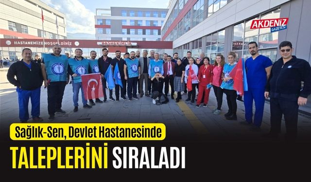 OSMANİYE'DE SAĞLIK-SEN ÜYELERİ TALEPLRİNİ SIRALADI