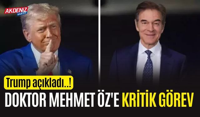 Trump, Dr. Mehmet Öz’ü Medicare ve Medicaid Direktörlüğüne Aday Gösterdi