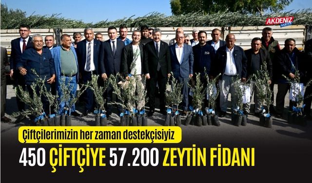 OSMANİYE'DE 450 ÇİFÇİYE 57.200 ZEYTİN FİDANI DAĞITILDI