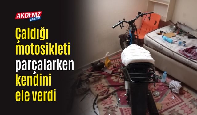 Çaldığı motosikleti parçalarken kendini ele verdi