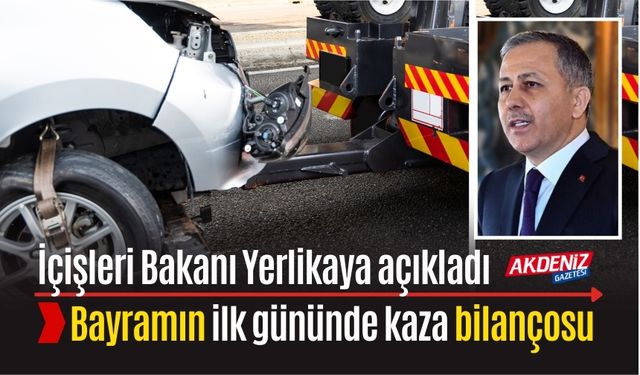 BAYRAMIN İLK GÜNÜ KAÇ KAZA OLDU? KAÇ KİŞİ YAŞAMINI YİTİRDİ?
