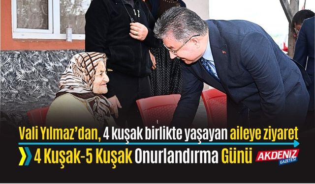 OSMANİYE'DE 4 KUŞAK BİRARADA YAŞAYAN AİLEYE ZİYARET