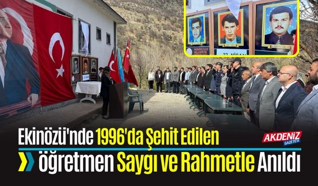 Ekinözü'nde 1996'da Şehit Edilen Öğretmen Saygı ve Rahmetle Anıldı