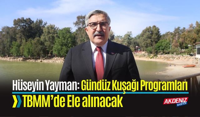 Gündüz Kuşağı Programları TBMM’de Ele alınacak