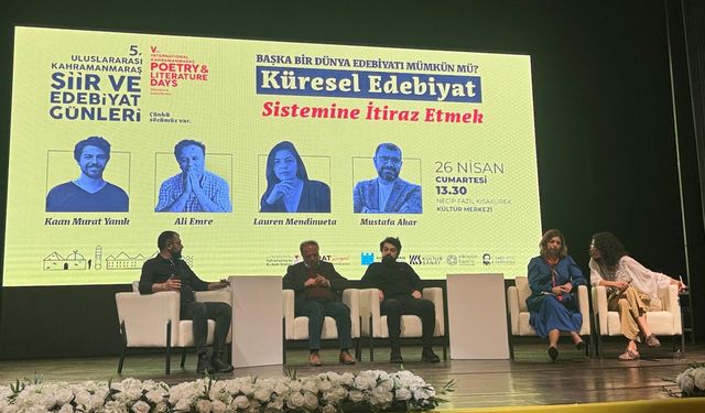Kahramanmaraş'ta şair ve yazarlar, küresel edebiyat sisteminin etkilerini konuştu