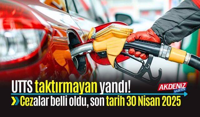 UTTS Taktırmayan Yandı! Cezalar Belli Oldu, Son Tarih 30 Nisan 2025