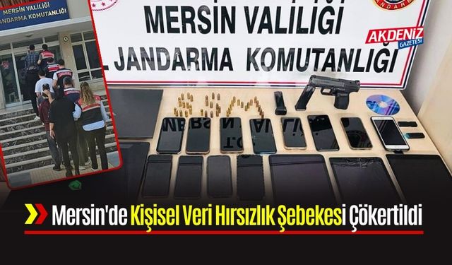 Mersin'de Kişisel Veri Hırsızlık Şebekesi Çökertildi