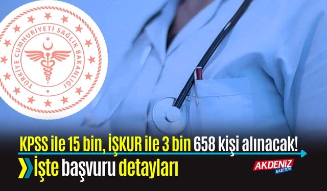 KPSS ile 15 Bin, İŞKUR ile 3 Bin 658 Kişi Alınacak! İşte Başvuru Detayları