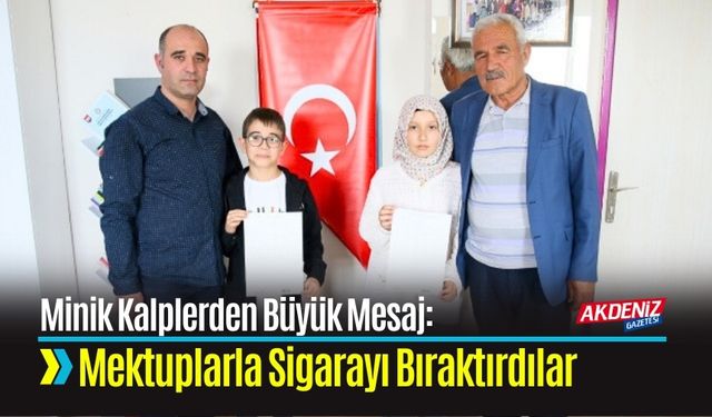 Minik Kalplerden Büyük Mesaj: Mektuplarla Sigarayı Bıraktırdılar