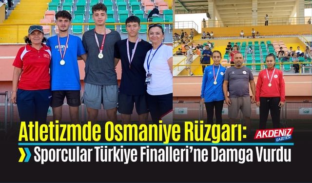 Osmaniyeli Sporcular Türkiye Finalleri’ne Damga Vurdu