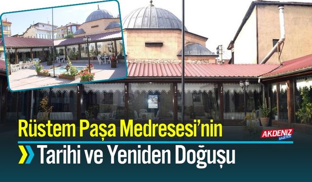 Rüstem Paşa Medresesi’nin Tarihi ve Yeniden Doğuşu Gündemde