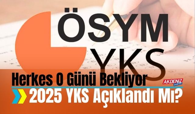 YKS 2025 Sonuçları İçin Geri Sayım: Açıklanma Tarihi ve Tüm Detaylar...