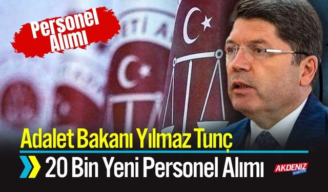 Erdoğan Duyurdu, Tunç Detaylandırdı; 20 Bin Yeni Personel Alımı