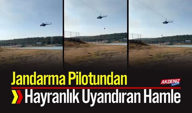 Bursa’daki Yangında Jandarma Pilotundan Nefes Kesen Manevra
