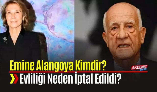 İnan Kıraç ile Emine Alangoya'nın Evliliği Neden İptal Edildi?