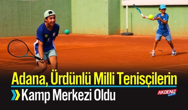 Adana, Ürdünlü Milli Tenisçilerin Kamp Merkezi Oldu