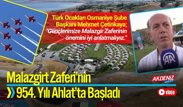 Malazgirt Zaferi’nin 954. Yılı Ahlat’ta Başladı