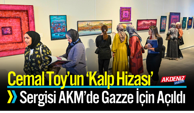 Cemal Toy’un “Kalp Hizası” Sergisi AKM’de Açıldı