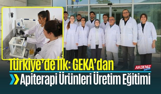 Türkiye’de İlk: GEKA’dan Apiterapi Ürünleri Üretim Eğitimi
