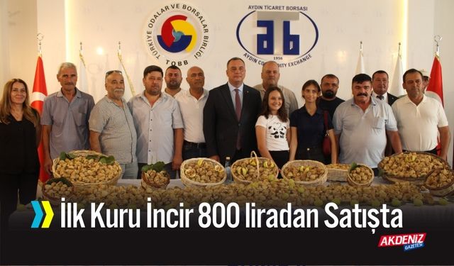 İlk Kuru İncir 800 liradan Satışta
