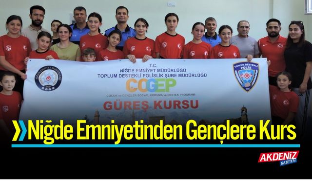 Niğde Emniyetinden Gençlere Kurs