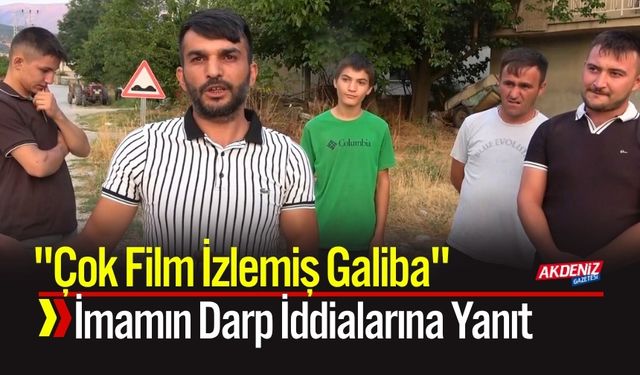 "Çok Film İzlemiş Galiba": İmamın Darp İddialarına Yanıt