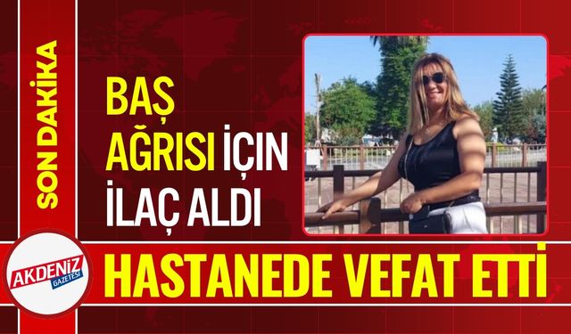 Ağrı Kesici Hap Ölümüne Sebep Oldu