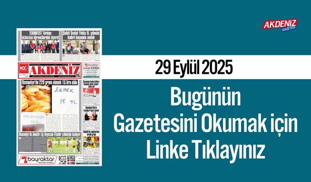 Akdeniz Gazetesi 29 Eylül’de Hangi Haberlere Yer Verdi?