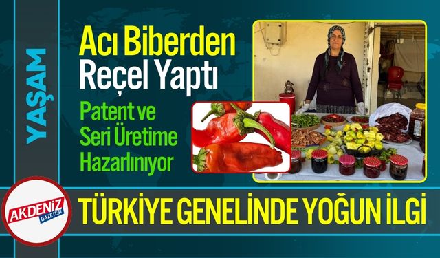 Çermik Biberinden Reçel Yaptı, Siparişler Patladı