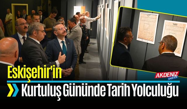 Eskişehir'in Kurtuluş Gününde Tarih Yolculuğu