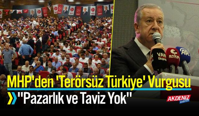 MHP'den 'Terörsüz Türkiye' Vurgusu: "Pazarlık ve Taviz Yok"