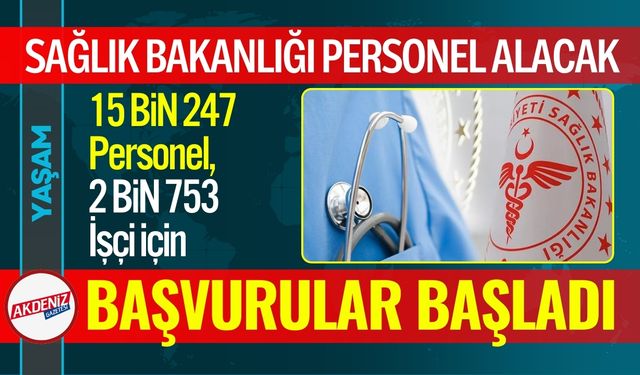 Sağlık Bakanlığına 15 Bin 247 Personel, 2 Bin 753 İşçi alımı