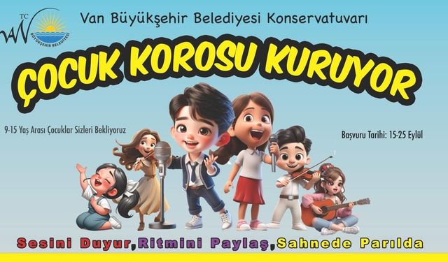 Van Büyükşehir Belediyesi 'Çocuk Korosu' Kuruyor