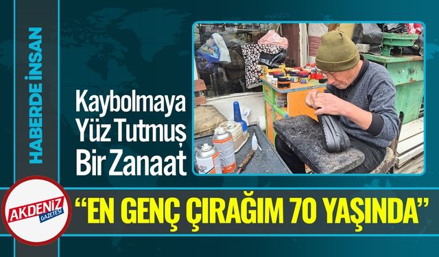 53 Yıllık Usta Mesleğini Yaşatmak İçin Direniyor