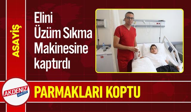 Hatay'da Elini Üzüm Sıkma Makinesine Sıkıştırdı