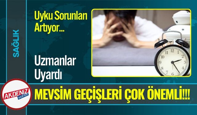 Uyku Sorunları Artıyor: Uzmanlardan Uyarı