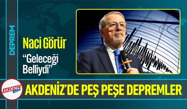 Akdeniz’de 5.2 ve 4.8 Büyüklüğünde Deprem