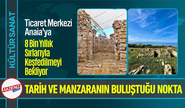 Kadıkalesi, 8 Bin Yıllık Sırlarıyla Keşfedilmeyi Bekliyor