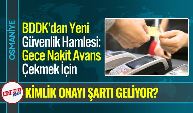 BDDK’dan Yeni Güvenlik Hamlesi Geldi
