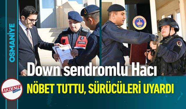 Osmaniye'de Down Sendromlu Hacı, Asker Oldu!