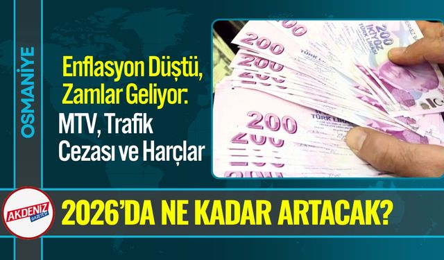 MTV, Trafik Cezası ve Harçlar 2026’da Ne Kadar Artacak?