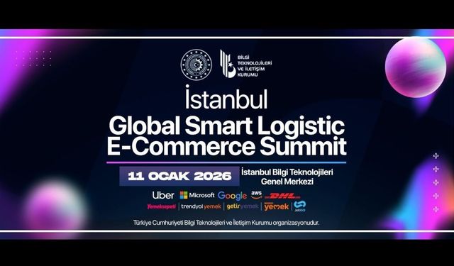 İstanbul’da Lojistik Zirvesi Heyecanı