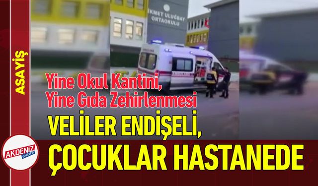 Kantin Alarmı: Çok Sayıda Öğrenci Zehirlendi