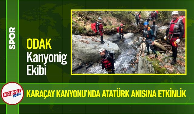 Osmaniye’de ODAK Kanyonig Ekibi, Karaçay Kanyonunda!